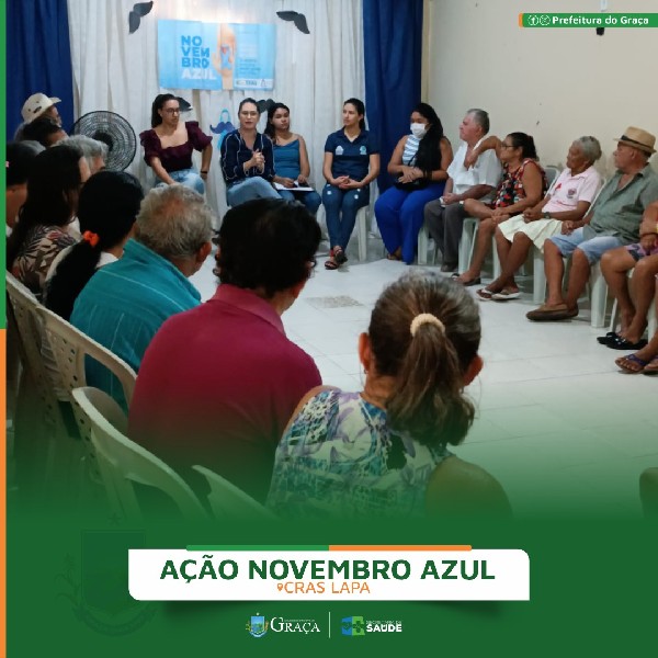 Novembro Azul: Prefeitura Municipal de Graça, através da Secretaria do Trabalho e Assistência Socia realiza campanha.